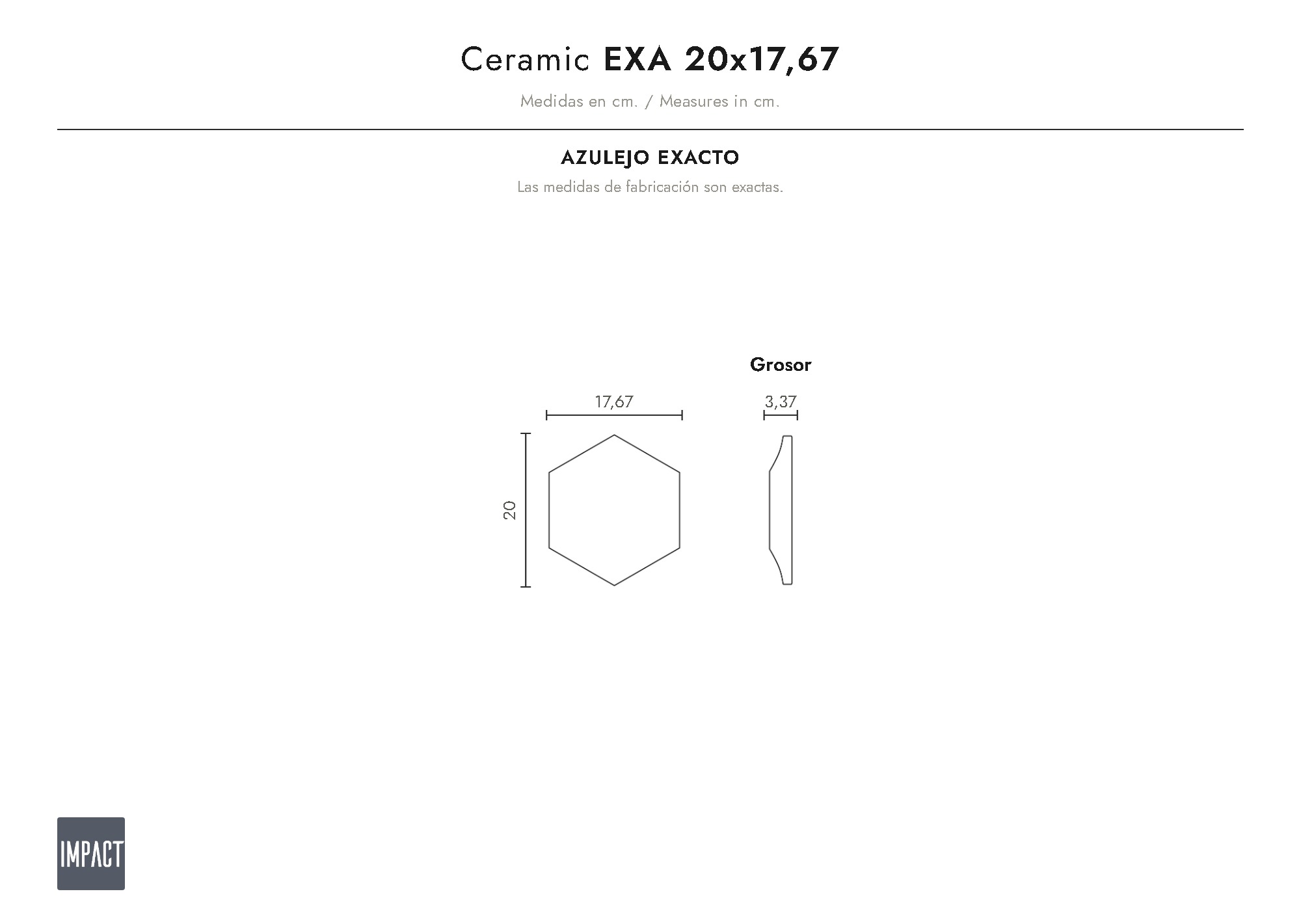 Croquis coté du carreau Exa (cm)