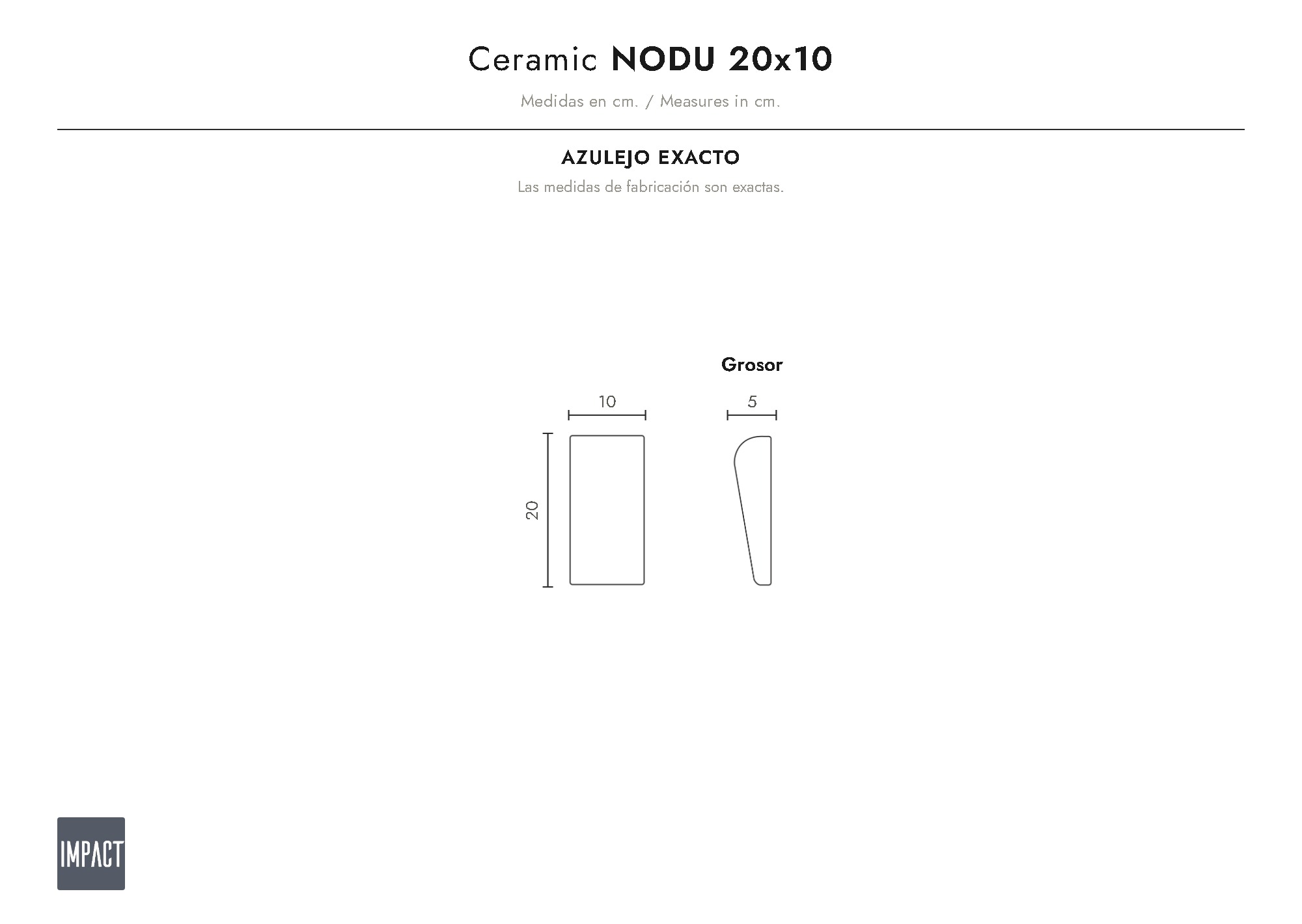 Croquis coté du carreau Nodu (cm)